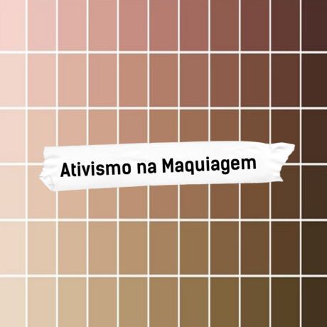 Ativismo na maquiagem